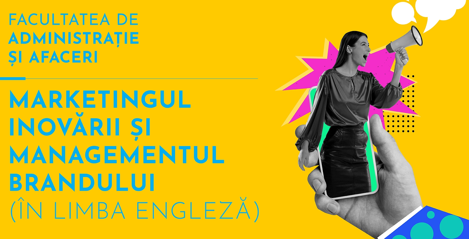 Facultatea de Administrație și Afaceri a UB lansează programul de masterat „Marketingul Inovării și Managementul Brandului” (în limba engleză)